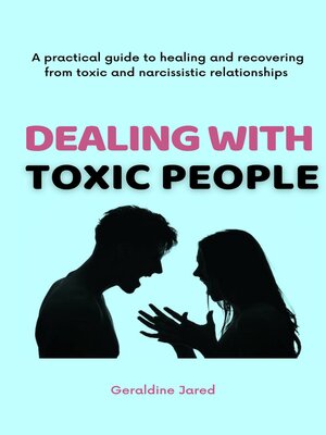 Dealing With Toxic People - ebook